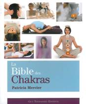 La Bible des chakras
