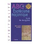 ABC de l\'ésotérisme maçonnique